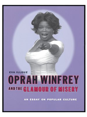 cover image of Oprah Winfrey and the Glamour of Misery